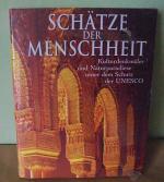 Thomas Veser: Schätze der Menschheit - K