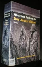 Andreas Eschbach: Das Jesus Video. SF-Th Andreas Eschbach: Das Jesus Video. SF-Th