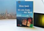 Michael Wigge: Ohne Geld bis ans Ende de Michael Wigge: Ohne Geld bis ans Ende de