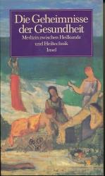 Peter Kemper: Die Geheimnisse der Gesund