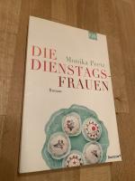 Monika Peetz: Die Dienstagsfrauen. ** Monika Peetz: Die Dienstagsfrauen. **