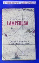 Ulrich Ladurner: Lampedusa - Große Gesch Ulrich Ladurner: Lampedusa - Große Gesch