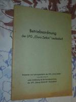 Betriebsordnung der LPG ,,Clara Zetkin" Leubsdorf ( Anlehnung an die Betriebsordnung der LPG ,,Georgi Dimitroff" Neuholland / Kreis Oranienburg  )