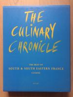 The Culinary Chronicle 5: The Best of South & South Eastern France