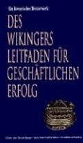 Des Wikingers Leitfaden für geschäftlichen Erfolg.