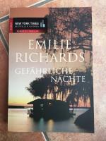 Emilie Richards: Gefährliche Nächte - Im
