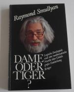 Raymond Smullyan: Dame oder Tiger. Logis
