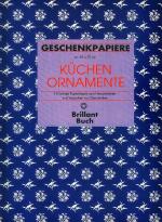 Küchen Ornamente  ;  Geschenkpapier 50 x 70 cm  ;  10  farbige Papierbögen zum Heraustrennen und Verpacken von Geschenken