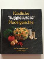 Tupperware - Köstliche Nudelgerichte