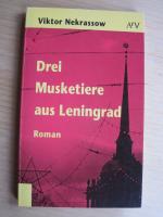 Viktor Nekrassow: Drei Musketiere aus Le