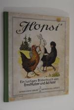 Hopsi: Ein lustiges Bilderbuch. Ernst Kutzer; Ad. Holst