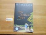 Zsuzsa Bánk: Die hellen Tage : Roman. Fi