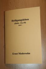 Heiligungsleben - Hebräer 12,1-8 - Heft 1