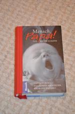 Kester Schlenz: Mensch Papa!