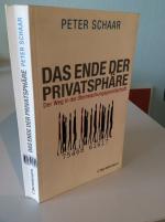 Peter Schaar: Das Ende der Privatsphäre