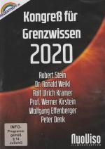 Kongreß für Grenzwissen 2020 - Robert Stein , Werner Kirstein , Wolfgang Effenberger , Peter Denk