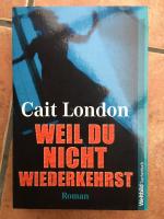 Weil du nicht wiederkehrst