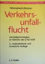 Verkehrsunfallflucht: Verteidigerstrategien im Rahmen des § 142 StGB