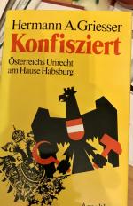 Griesser, Hermann A: Konfisziert Österre Griesser, Hermann A: Konfisziert Österre