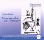 Fantasien über das Verbrechen. CD.