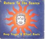 Return to the Source - Deep Trance & Ritual Beats