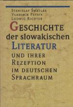 Geschichte der slowakischen Literatur und ihrer Rezeption im deutschen Sprachraum