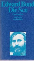Edward Bond: Die See Eine Komödie