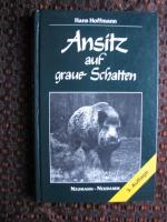 Hans Hoffmann: Wildschein: Ansitz auf gr