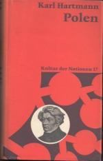 Polen. Kultur Der Nationen - Geistige Länderkunde - Band 17.