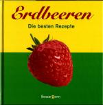 Doris Wieke: Erdbeeren : die besten Reze