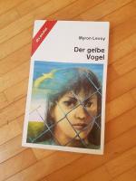 Myron Levoy: Der gelbe Vogel Myron Levoy: Der gelbe Vogel