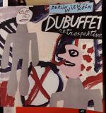 Dubuffet - Retrospektive.