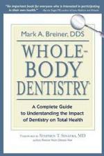 Whole body dentistry