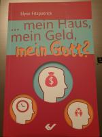 Mein Haus, mein Geld, mein Gott