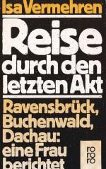Isa Vermehren: Reise durch den letzten A