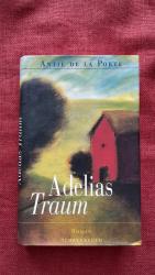 Porte, Antje de la: Adelias Traum Porte, Antje de la: Adelias Traum