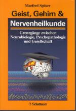 Manfred Spitzer: Geist, Gehirn und Nerve