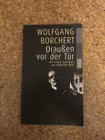Wolfgang Borchert: Draußen vor der Tür - Wolfgang Borchert: Draußen vor der Tür -