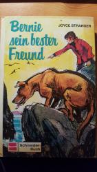 Joyce Stranger: Bernie, sein bester Freu Joyce Stranger: Bernie, sein bester Freu
