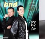 BND: Here We Go
