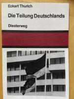 Die Teilung Deutschlands. Dokumente zur deutschen Frage