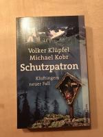 Volker Klüpfel / Michael Kobr: Schutzpat Volker Klüpfel / Michael Kobr: Schutzpat