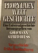 Golo Mann und Alfred Heuss: Propyläen We