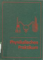 Physikalisches Praktikum für Anfänger