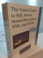 The Guru's Guide to SQL Server Stored Procedures