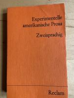 Experimentelle amerikanische Prosa (Reclam zweisprachig)