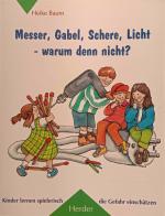 Heike Baum: Messer, Gabel, Schere, Licht Heike Baum: Messer, Gabel, Schere, Licht