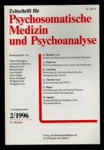 Zeitschrift für Psychosomatische Medizin und Psychoanalyse/42. Jahrgang, 2. Vierteljahrsheft, 2/1996