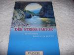Paul Maier: Der Stress-Faktor ...durchat Paul Maier: Der Stress-Faktor ...durchat
