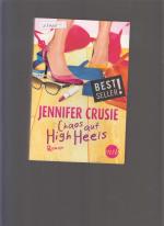 Jennifer Crusie: Chaos auf High Heels Jennifer Crusie: Chaos auf High Heels